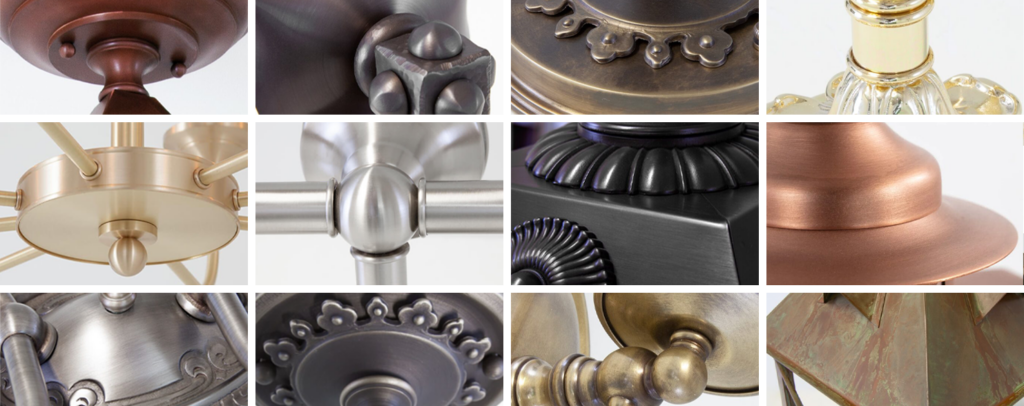 Many metal finishes for indoor and outdoor lighting fixtures.